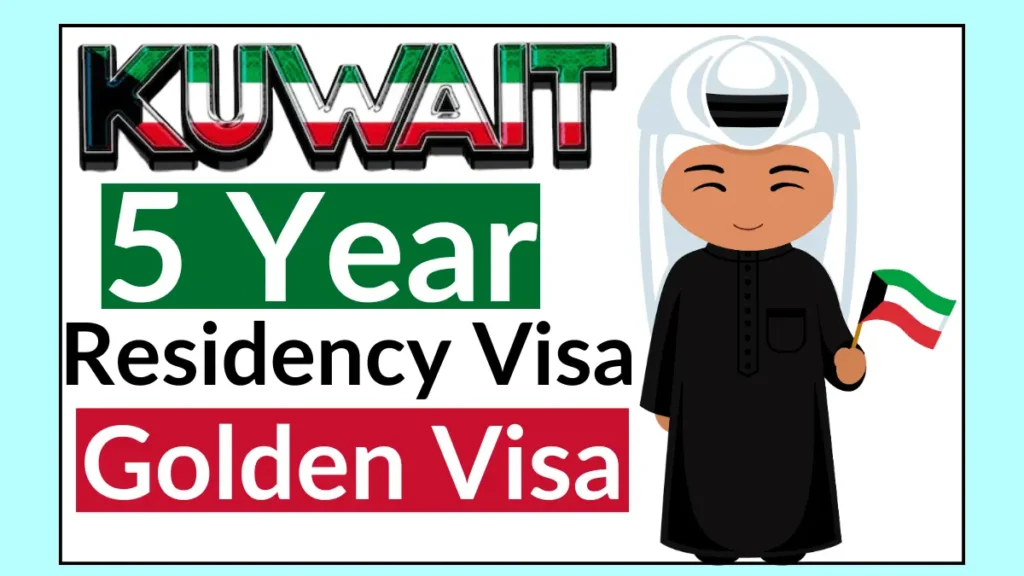 Kuwait 5-Year Residency Visa (Golden Visa) Dec 2025: Eligibility & Application Process