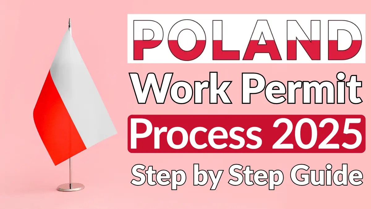 Poland Work Permit Process Dec 2025: A Complete Step by Step Guide